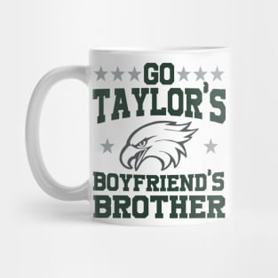 Go Taylor's Boyfriend's Brother Mug